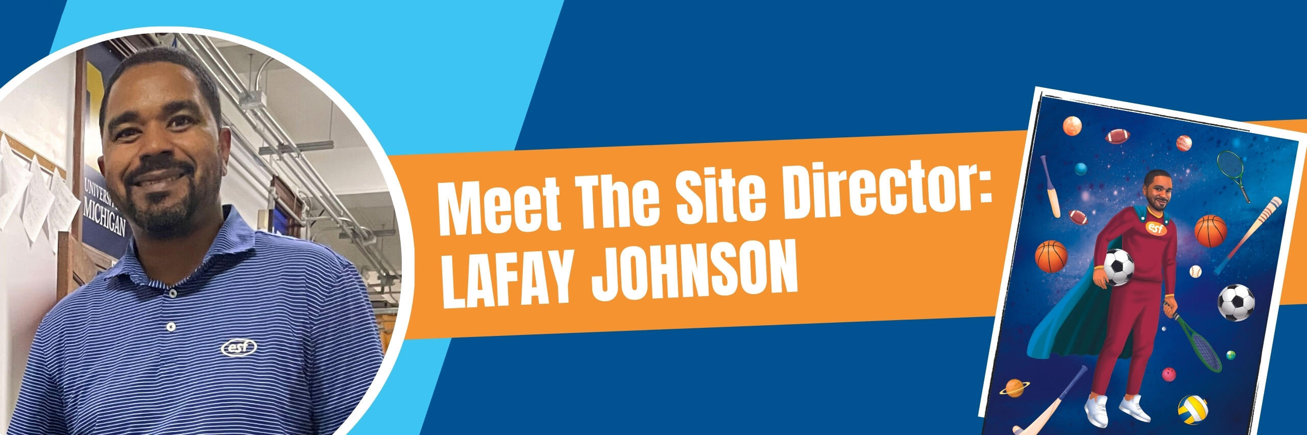 Friends Select - Meet the Site Director: Lafay Johnson