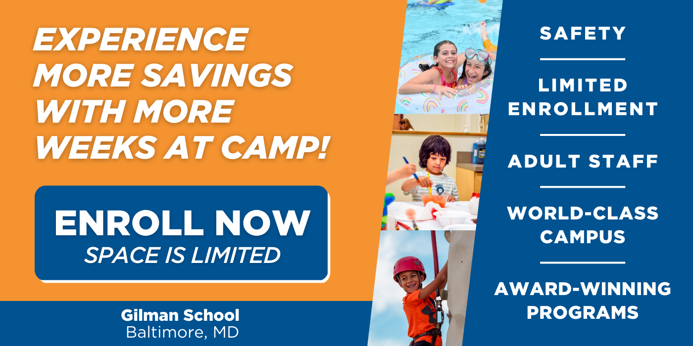Experience more savings with more weeks at camp! Enroll Now space is limited. Gilman School Baltimore, MD
